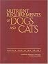 Nutrient Requirements of Dogs and Cats (Nutrient Requirements of Domestic Animals)