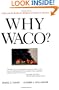 Why Waco?: Cults and the Battle for Religious Freedom in America