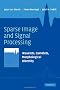 Sparse Image and Signal Processing: Wavelets, Curvelets, Morphological Diversity