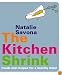 The Kitchen Shrink: Food and Recipes for a Healthy Mind