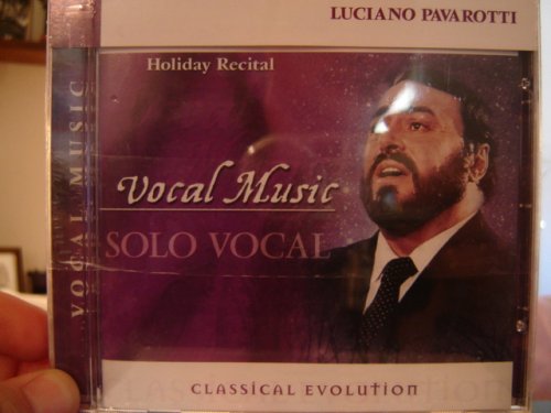 CD-Charts  Music : Classical Evolution: Holiday Recital: Luciano Pavarotti