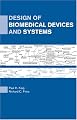Design of Biomedical Devices and Systems