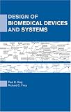 Design of Biomedical Devices and Systems