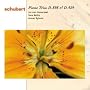 Schubert: Piano Trios D.898 & D.929