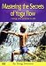 Mastering the Secrets of Yoga Flow - Doug Swenson (Ashtanga / Hatha / all Yoga Styles)