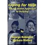 Crying for Help: The No Blame Approach to Bullying (Lucky Duck Books)
