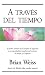 A traves del tiempo (Spanish Edition)