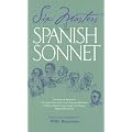 Six Masters of the Spanish Sonnet: Francisco de Quevedo, Sor Juana Ines de la Cruz, Antonio Machado, Federico Garcia Lorca, Jorge Luis Borges, Miguel Hernandez book cover