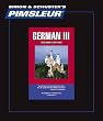 German III - 2nd Ed.: Learn to Speak and Understand German with Pimsleur Language Programs (Pimsleur Language Program)