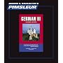 German III, Comprehensive: Learn to Speak and Understand German with Pimsleur Language Programs