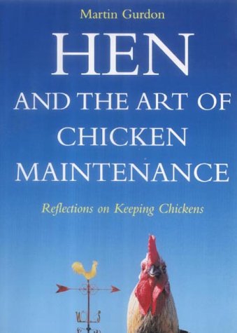 Hen and the Art of Chicken Maintenance