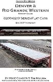 Denver and Rio Grande Western: 6200-6219 Series Flat Cars (Quick Pic Book)