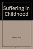 Suffering in childhood : the 1979 Barnardo lecture
