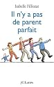 Il n'y a pas de parent parfait