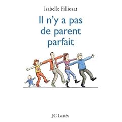 Il n'y a pas de parent parfait