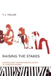 Raising the Stakes: E-Sports and the...