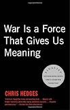 War Is a Force That Gives Us Meaning