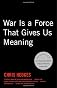 War Is a Force That Gives Us Meaning