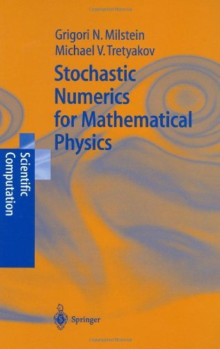 Stochastic Numerics for Mathematical Physics (Scientific Computation)