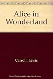 Le avventure d'Alice nel Paese delle Meraviglie