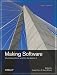 Making Software: What Really Works, and Why We Believe It