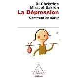 La d�pression, comment en sortirpar Christine Mirabel-Sarron