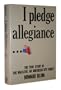 I Pledge Allegiance: The True Story of the Walkers : An American Spy Family