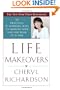 Life Makeovers: 52 Practical & Inspiring Ways to Improve Your Life One Week at a Time
