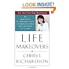 Life Makeovers: 52 Practical & Inspiring Ways to Improve Your Life One Week at a Time