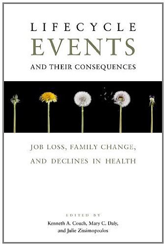 Lifecycle Events and Their Consequences: Job Loss, Family Change, and Declines in Health (2013-07-10)