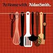 At Home With Aidan Smith