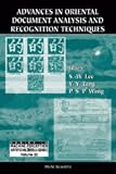 Books : Advances in Oriental Document Analysis and Recognition Techniques (Series in Machine Perception and Artificial Intelligence) (Series in Machine Perception and Artificial Intelligence)