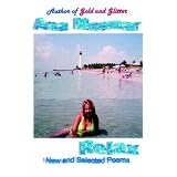 Relax: New and Selected Poemsby Ana Monnar