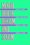 Mental health, racism, and sexism