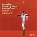MacMillan: Seven Last Words From The Cross