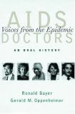Review Oxford University Press Inc, USA  / AIDS Doctors: Voices from the Epidemic - An Oral History