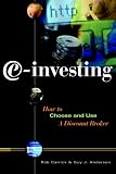 e-investing: How to Choose and Use a Discount Broker