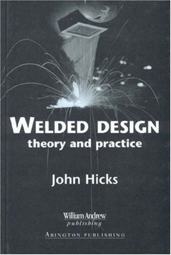 Welded Design: Theory and Practice 