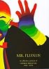 Mr. Fluxus: A Collective Portrait of George Maciunas 1931-1978