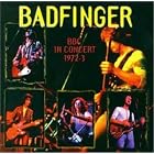 BBC in Concert 1972-1973 by Badfinger