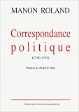  Correspondance Politique:  Roland