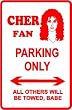 CHER FAN PARKING sign * street music rock