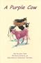 A Purple Cow : How to Learn Colors