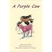 A Purple Cow : How to Learn Colors