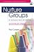 Nurture Groups in School and at Home: Connecting with Children with Social, Emotional and Behavioural Difficulties (Innovative Learning for All): Connecting ... Difficulties (Innovative Learning for All)