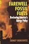 Farewell Fossil Fuels
