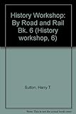 Land travel : by rail and road