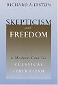 Skepticism and Freedom: A Modern Case for Classical Liberalism (Studies in Law and Economics)