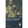 Children of Colonialism: Anglo-Indians in a Postcolonial World
