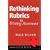 Rethinking Rubrics in Writing Assessment